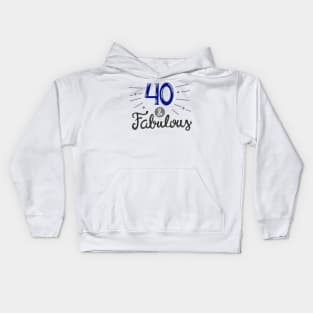 Forty and Fabulous Kids Hoodie